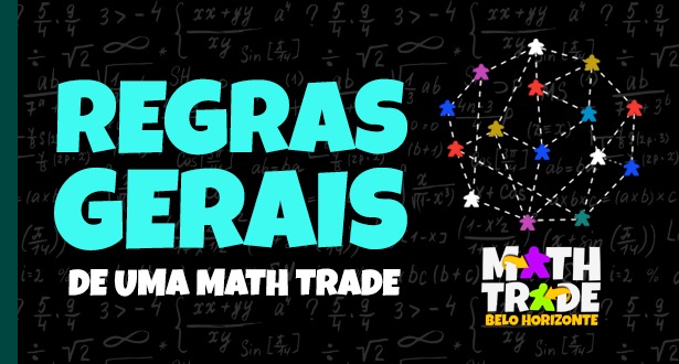 Regras Gerais de uma Math Trade